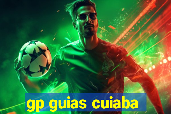 gp guias cuiaba